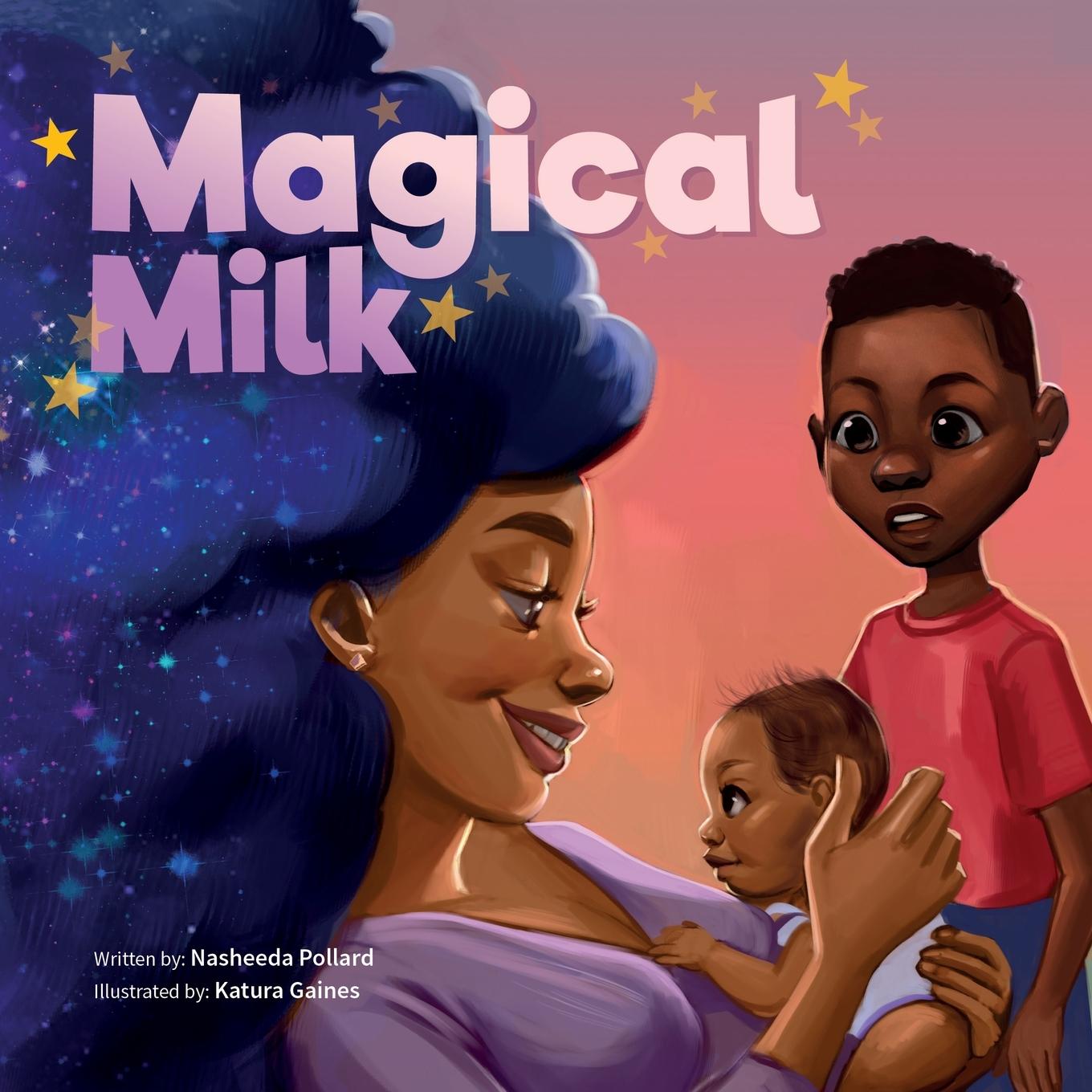 Knjiga Magical Milk Nasheeda Pollard