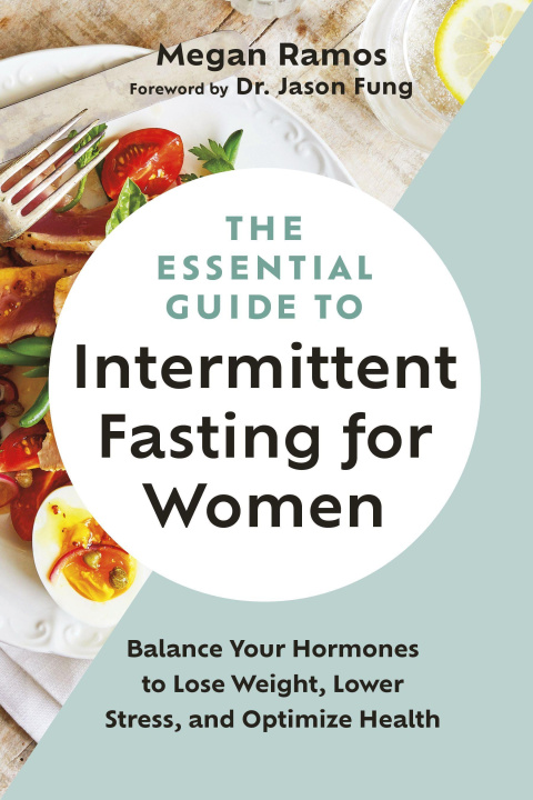 Книга Essential Guide to Intermittent Fasting for Women 