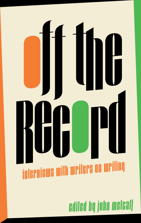 Knjiga Off the Record John Metcalf