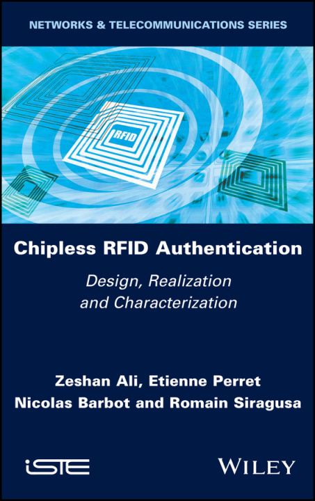 Könyv Chipless RFID Authentication - Design, Realization and Characterization Etienne Perret