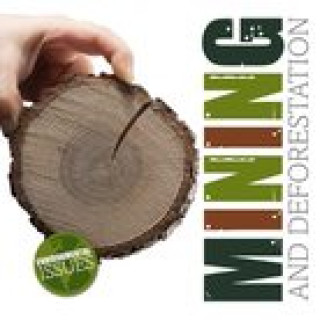 Knjiga Mining and Deforestation Emilie Dufresne