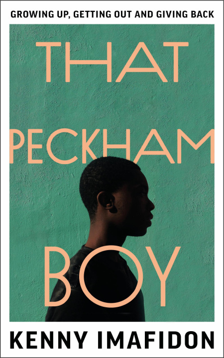 Buch That Peckham Boy Kenny Imafidon
