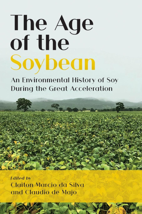 Könyv The Age of the Soybean 