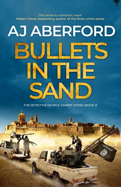 Knjiga Bullets in the Sand AJ Aberford