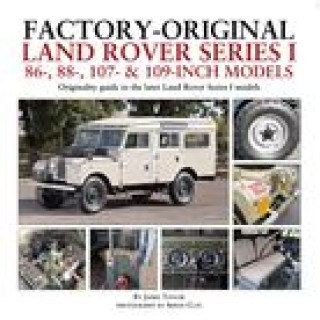 Könyv Factory-Original Land Rover Series I 86-, 88-, 107- & 109-Inch Models 