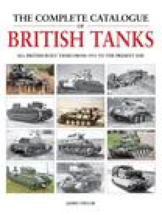 Książka Complete Catalogue of British Tanks 