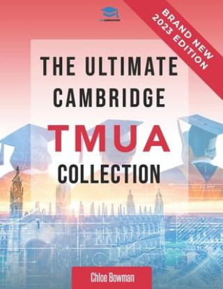Kniha Ultimate Cambridge TMUA Collection Chloe Bowman