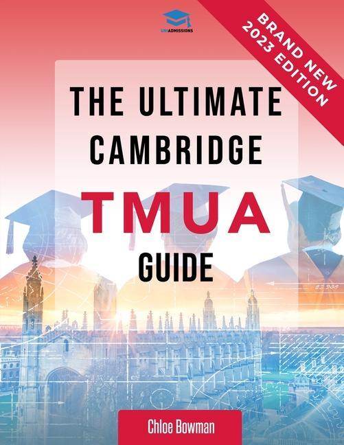 Kniha Ultimate Cambridge TMUA Guide Chloe Bowman