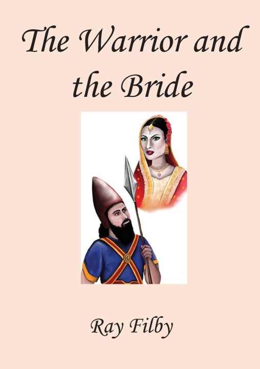 Boek Warrior and the Bride Ray Filby