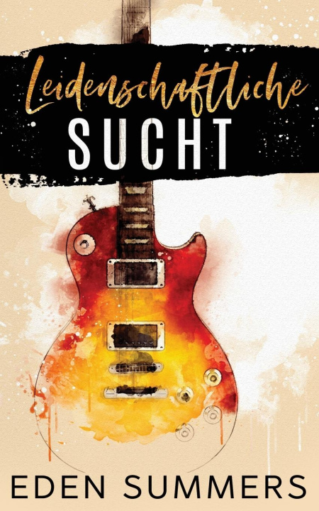 Knjiga Leidenschaftliche Sucht Eden Summers