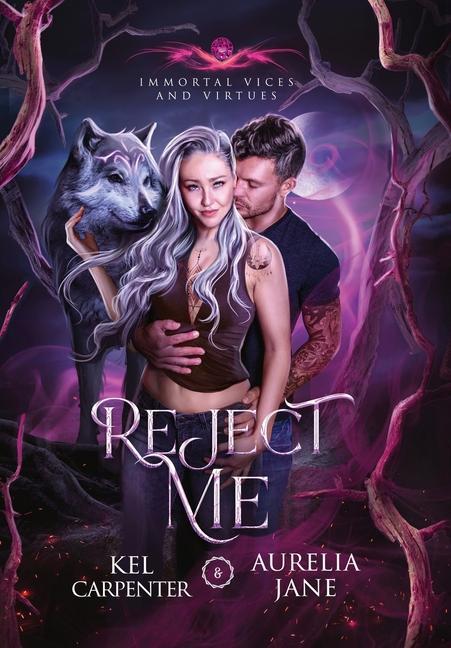 Книга Reject Me: A Rejected Mate Vampire Shifter Romance Aurelia Jane