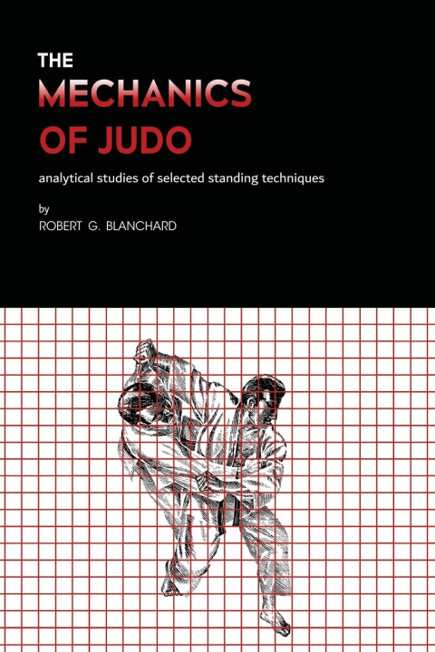 Книга The Mechanics of Judo 