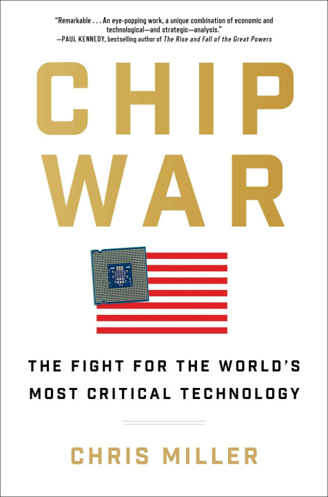 Könyv Chip War: The Fight for the World's Most Critical Technology 