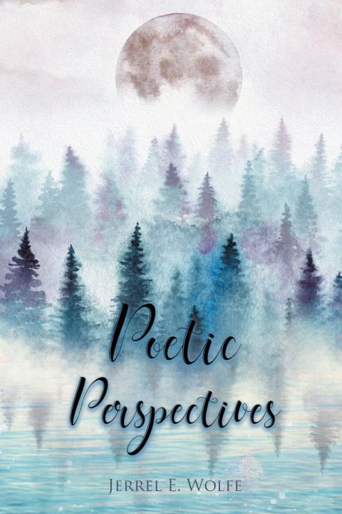 Knjiga Poetic Perspectives Jerrel E Wolfe