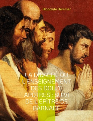 Carte Didache ou l'enseignement des douze Apotres 
