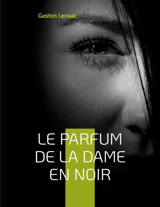 Kniha Parfum de la dame en noir 