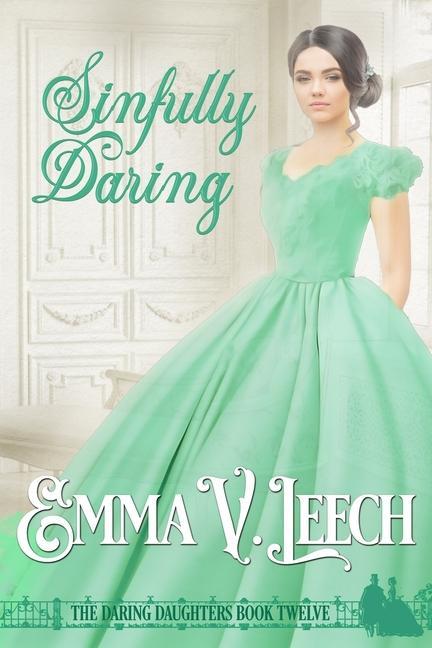 Knjiga Sinfully Daring Emma V Leech