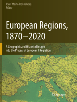 Kniha European Regions, 1870 - 2020 Jordi Martí-Henneberg