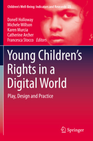 Kniha Young Children's Rights in a Digital World Donell Holloway