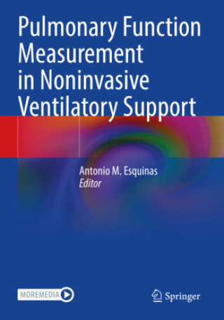 Carte Pulmonary Function Measurement in Noninvasive Ventilatory Support Antonio M. Esquinas