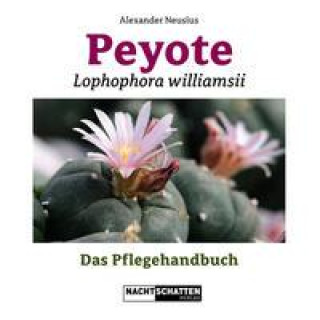 Kniha Peyote - Lophophora williamsii 