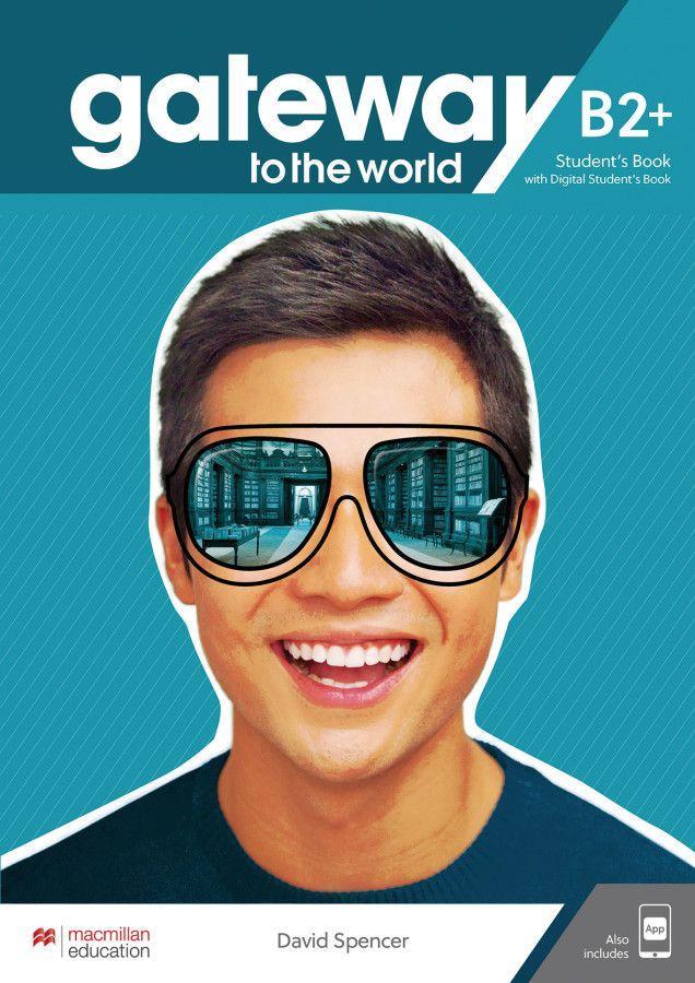 Kniha Gateway to the world B2+. Student's Book + DSB + App David Spencer