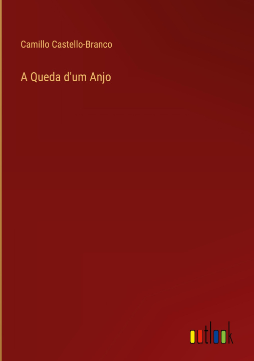 Book Queda d'um Anjo Camillo Castello-Branco