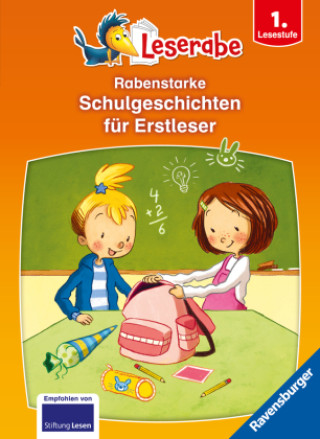 Kniha Rabenstarke Schulgeschichten für Erstleser - Leserabe ab 1. Klasse - Erstlesebuch für Kinder ab 6 Jahren Anja Kiel