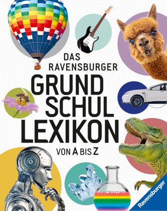 Könyv Das Ravensburger Grundschullexikon von A bis Z bietet jede Menge spannende Fakten und ist ein umfassendes Nachschlagewerk für Schule und Freizeit Claudia Köster-Ollig