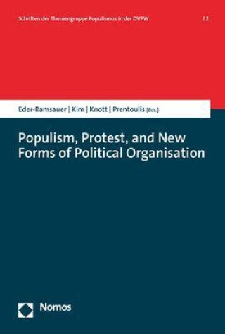 Kniha Populism, Protest, and New Forms of Political Organisation Seongcheol Kim