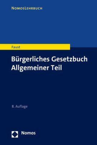 Könyv Bürgerliches Gesetzbuch Allgemeiner Teil 