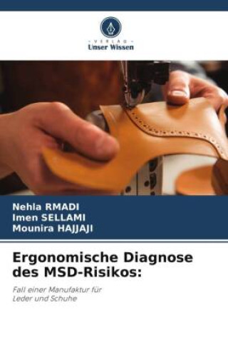 Könyv Ergonomische Diagnose des MSD-Risikos: Imen Sellami