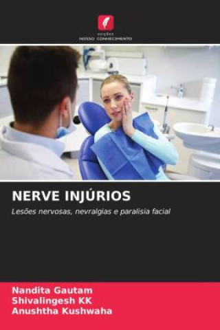 Buch NERVE INJÚRIOS Shivalingesh Kk
