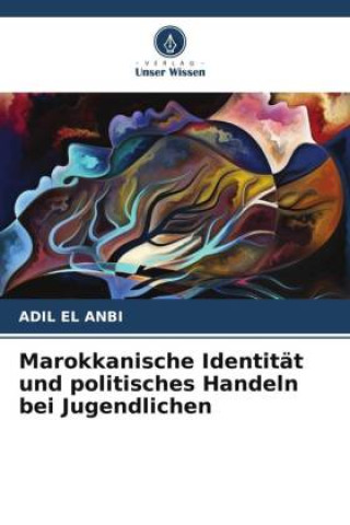 Buch Marokkanische Identität und politisches Handeln bei Jugendlichen 