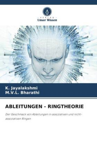 Knjiga ABLEITUNGEN - RINGTHEORIE M. V. L. Bharathi