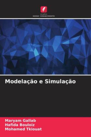 Knjiga Modelaç?o e Simulaç?o Hafida Bouloiz