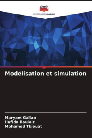 Knjiga Modélisation et simulation Hafida Bouloiz