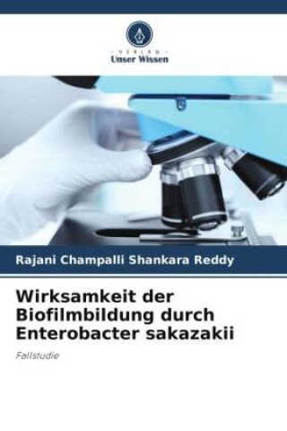 Kniha Wirksamkeit der Biofilmbildung durch Enterobacter sakazakii 