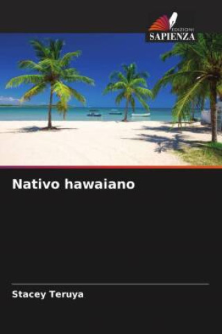 Knjiga Nativo hawaiano Stacey Teruya