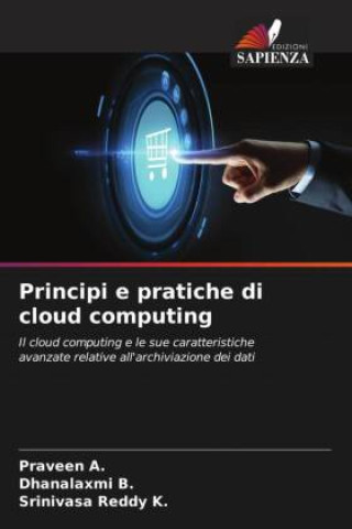 Knjiga Principi e pratiche di cloud computing Dhanalaxmi B.