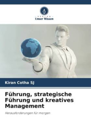 Könyv Führung, strategische Führung und kreatives Management 