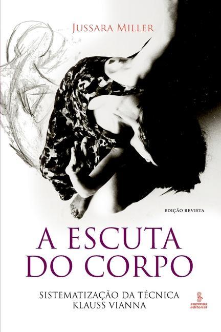 Libro A escuta do corpo Jussara Miller