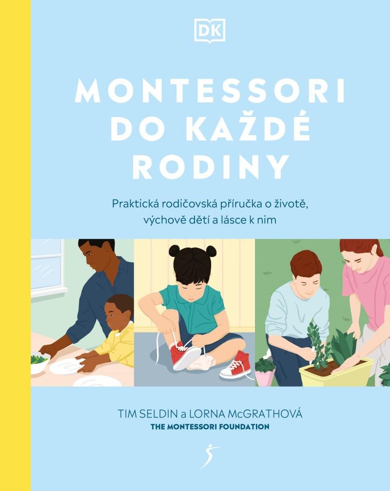 Kniha Montessori do každé rodiny Tim Seldin