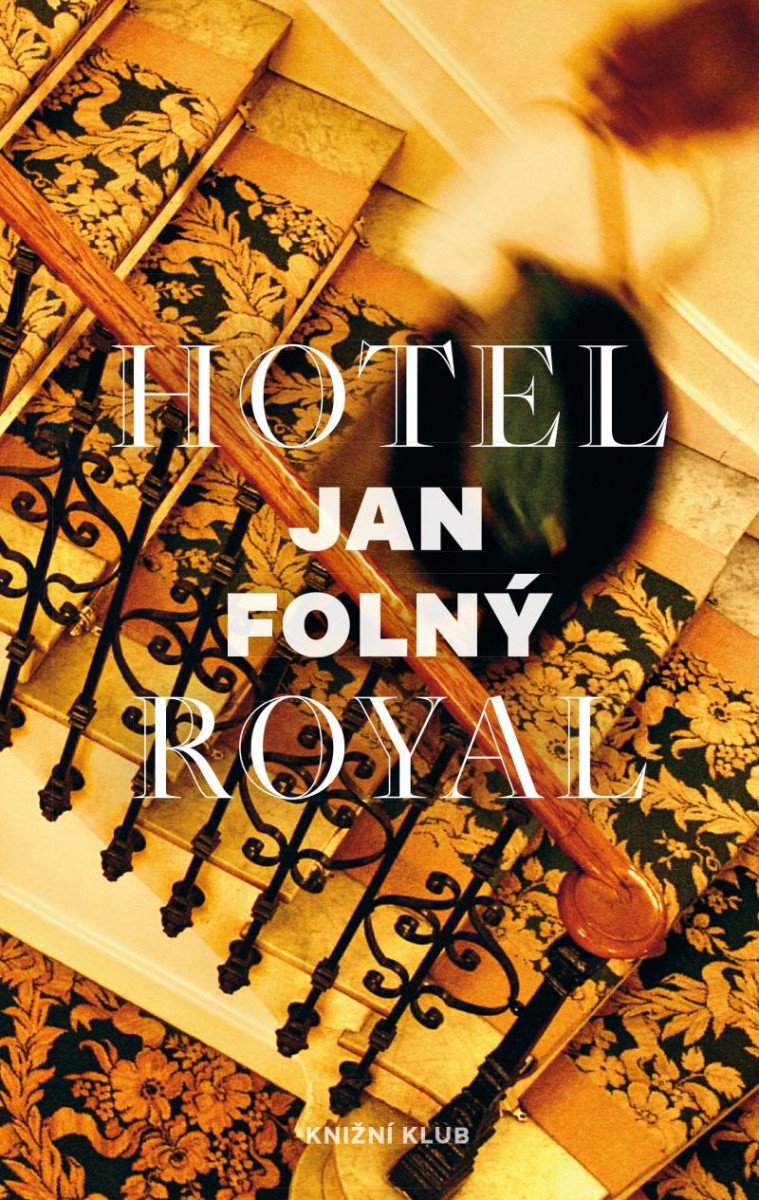 Buch Hotel Royal Jan Folný