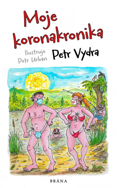 Kniha Moje koronakronika Petr Vydra