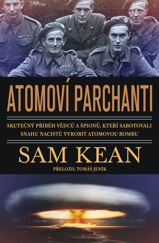 Kniha Atomoví parchanti Sam Kean
