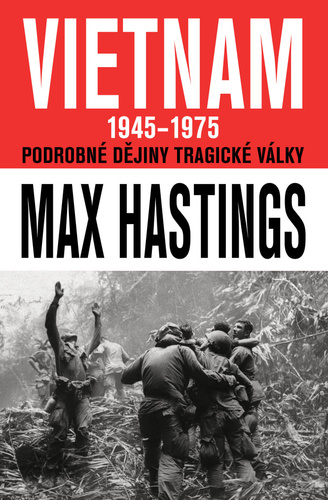 Kniha Vietnam 1945 - 1975 Max Hastings