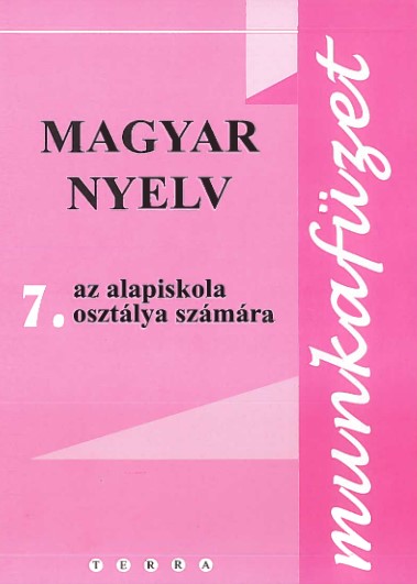 Könyv Magyar nyelv 7 - Munkafüzet 