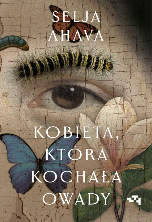 Kniha Kobieta, która kochała owady. Selja Ahava