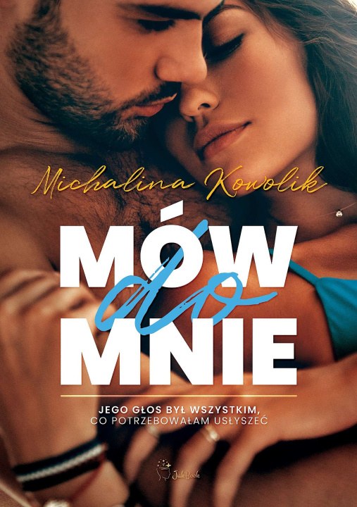 Carte Mów do mnie Michalina Kowolik